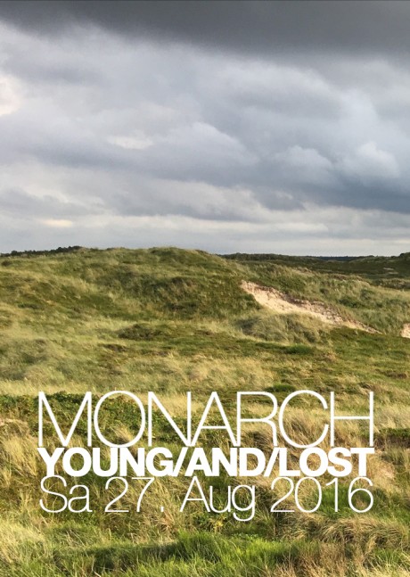 YOUNG/AND/LOST im Monarch
